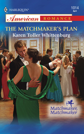 Title details for The Matchmaker's Plan by Karen Toller Whittenburg - Available